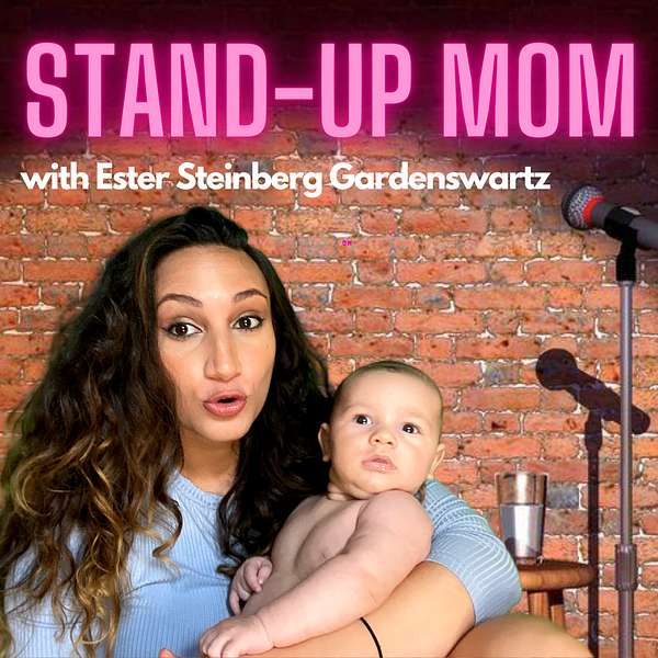 Stand-Up Mom Podcast Artwork Image