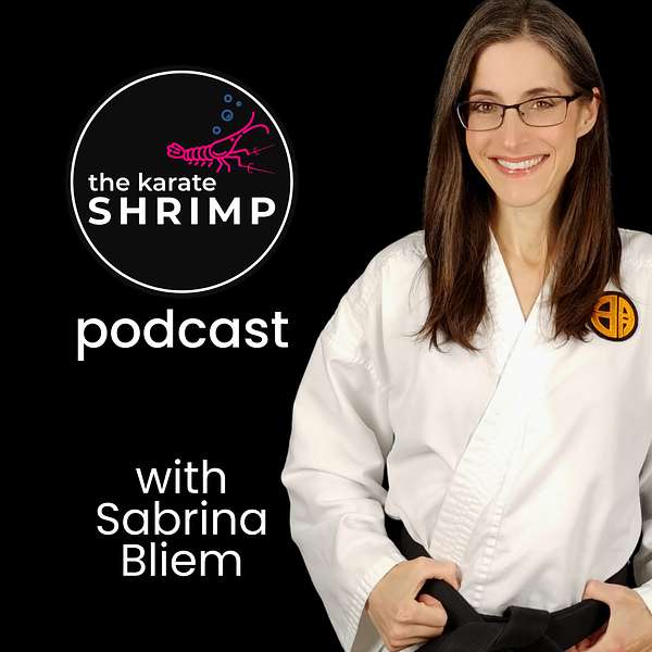 The Karate Shrimp Podcast Podcast Artwork Image