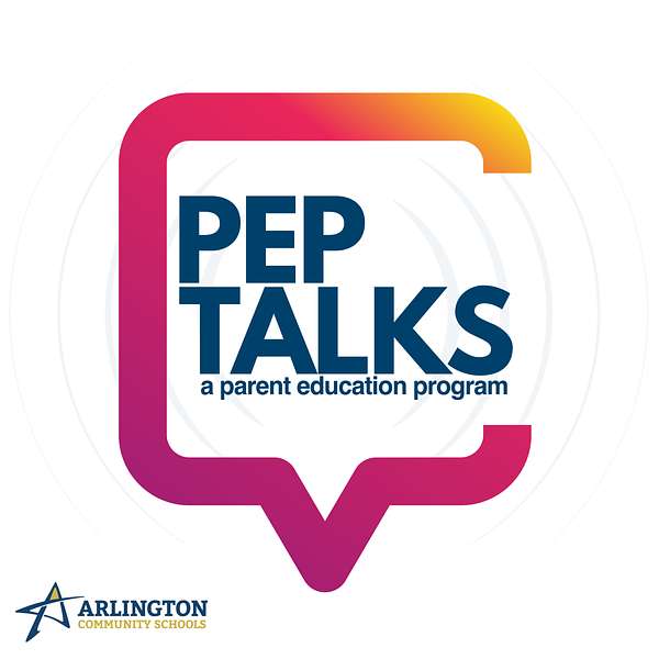 PEP Talks - A Parent Education Program Podcast Artwork Image