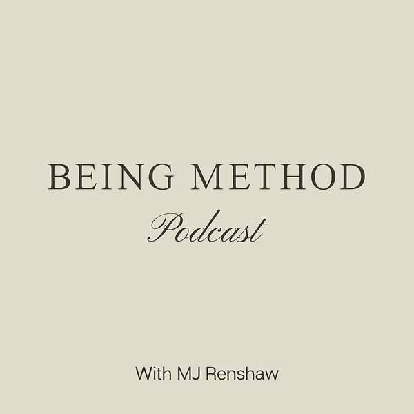 The Being Method Podcast Podcast Artwork Image