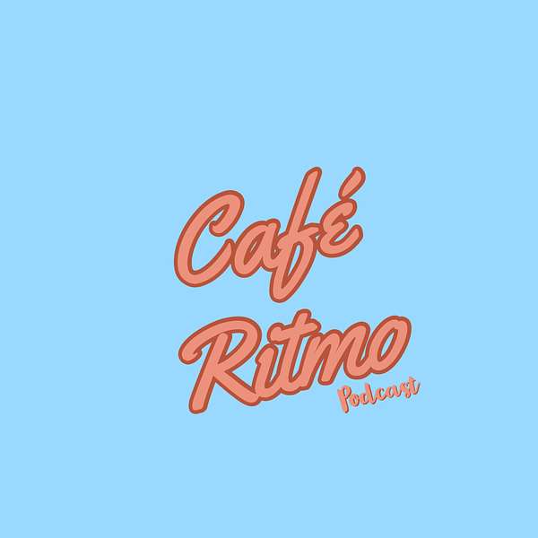 Café Ritmo Podcast Artwork Image