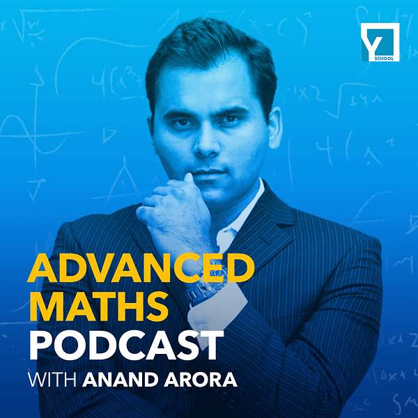 Advanced Maths by Yschool Podcast Artwork Image