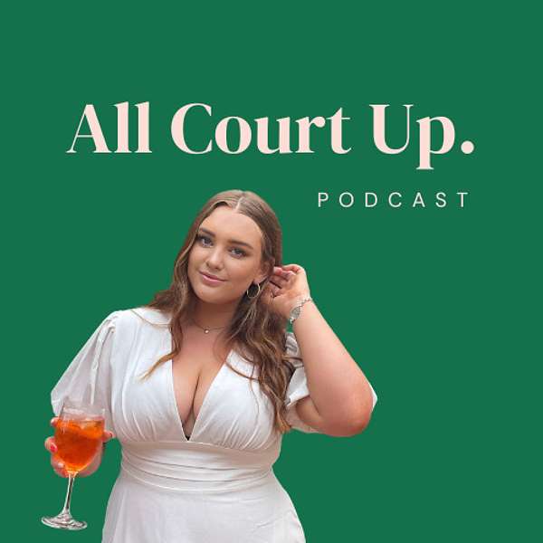 All Court Up  Podcast Artwork Image