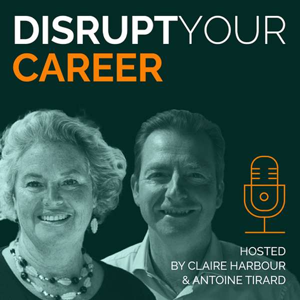 Disrupt Your Career Podcast Artwork Image