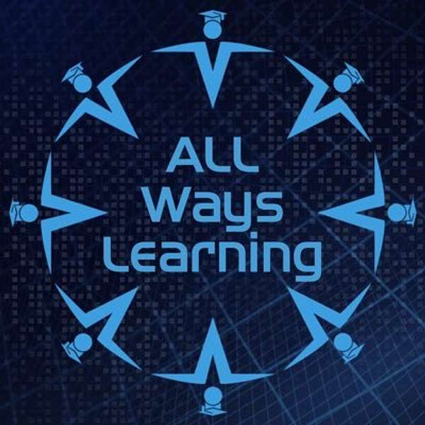 All Ways Learning Podcast Artwork Image
