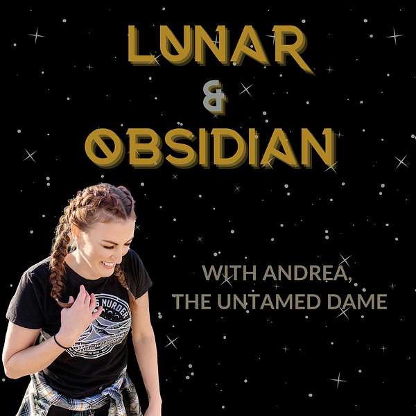 Lunar & Obsidian Podcast Artwork Image