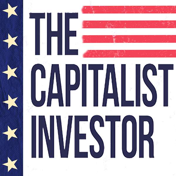 The Capitalist Investor Podcast Artwork Image