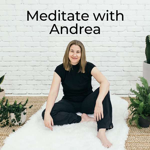 Meditate with Andrea Podcast Artwork Image