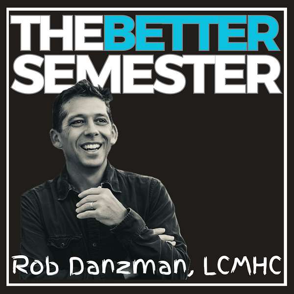 The Better Semester Podcast Artwork Image