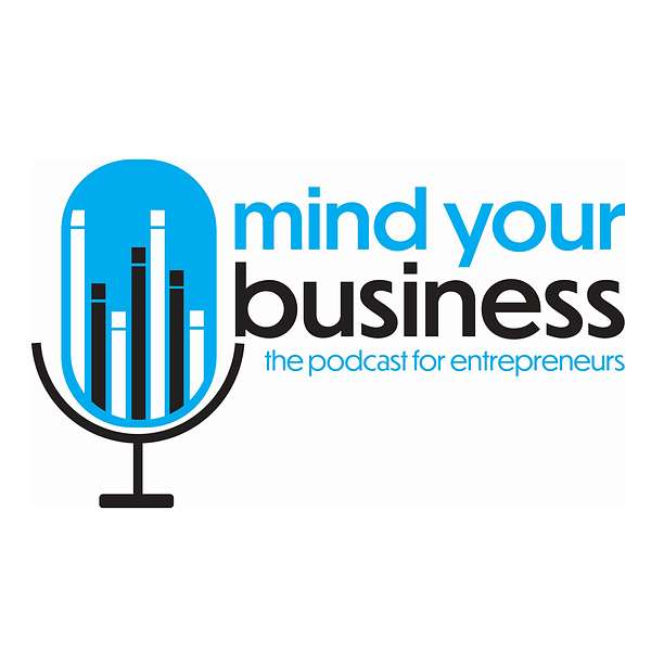 Mind Your Business Podcast Artwork Image
