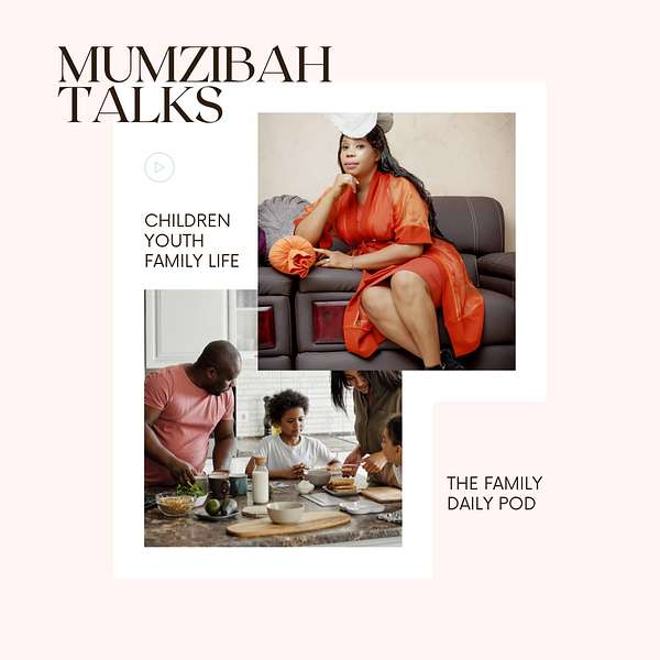 MUMZIBAH TALKS Podcast Artwork Image