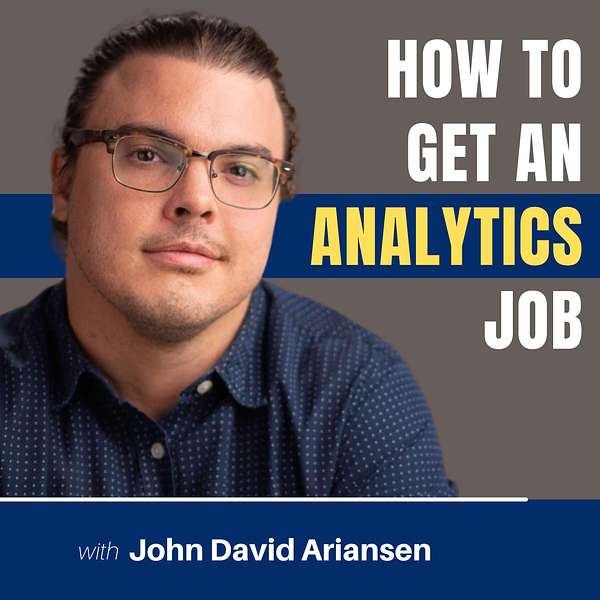 How to Get an Analytics Job Podcast Artwork Image