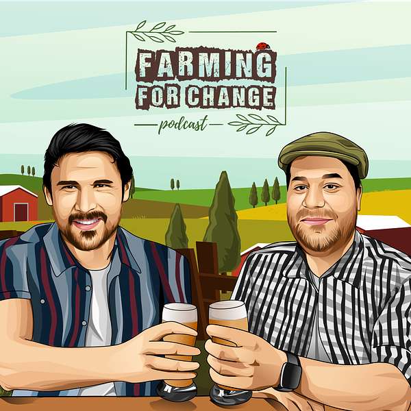 Farming For Change Podcast Artwork Image