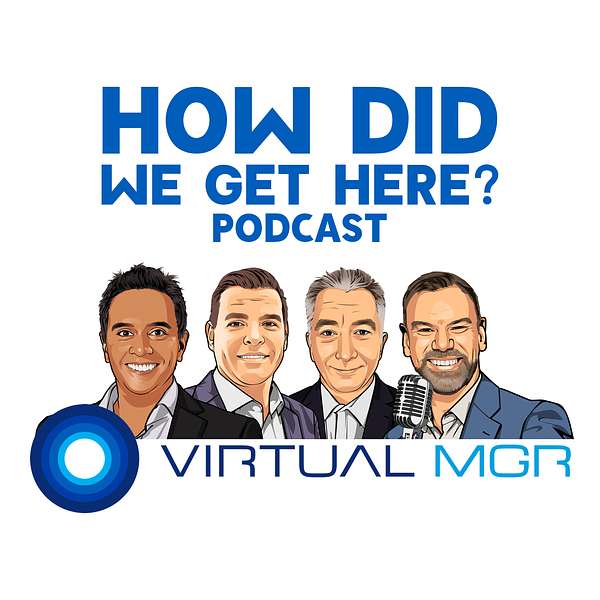 The How Did We Get Here Podcast? Podcast Artwork Image