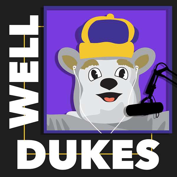 Well Dukes Podcast Artwork Image
