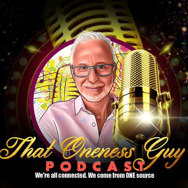 That Oneness Guy Podcast Artwork Image