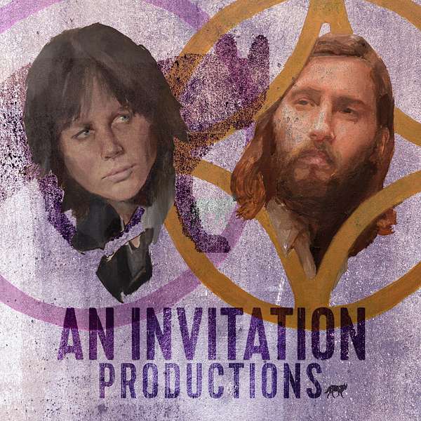 An Invitation Productions Podcast Artwork Image