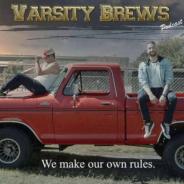Varsity Brews Podcast Podcast Artwork Image