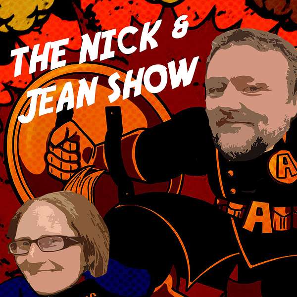 The Nick & Jean Show Podcast Artwork Image