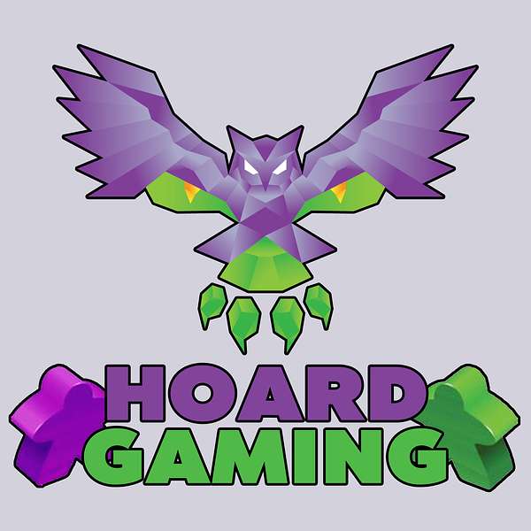 Hoard Gaming - An OwlDragon Adventures Podcast Podcast Artwork Image