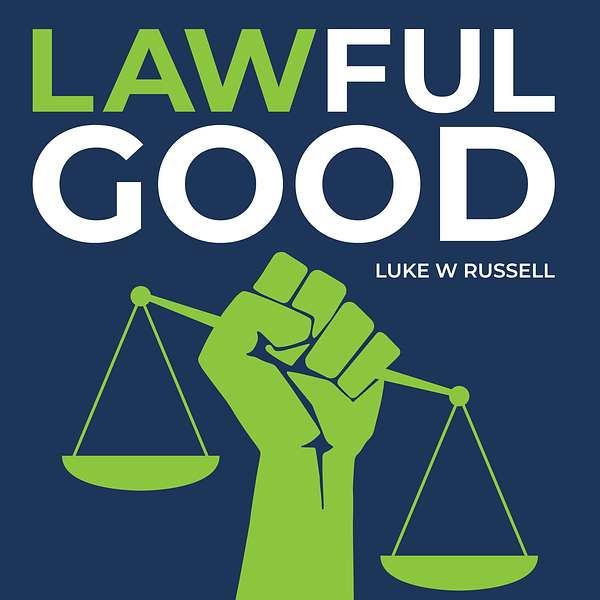 Lawful Good Podcast Artwork Image