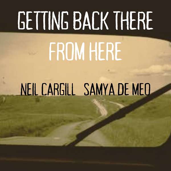 Getting Back There From Here Podcast Artwork Image