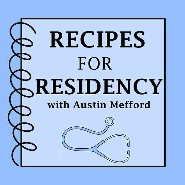 Recipes for Residency Podcast Artwork Image