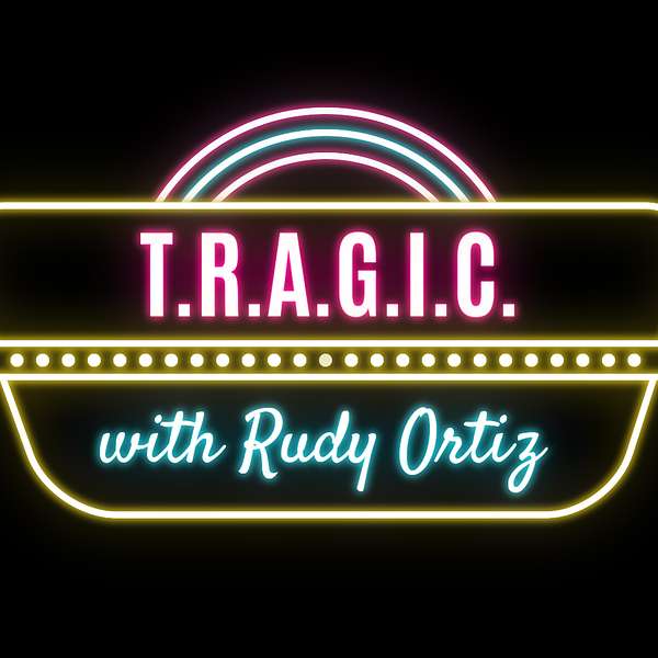 T.R.A.G.I.C. Podcast Podcast Artwork Image