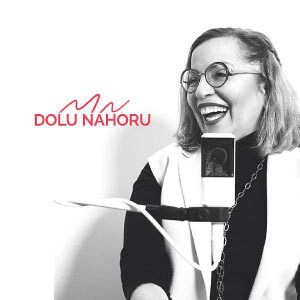 DOLU / NAHORU by Janka Chudlíková Podcast Artwork Image