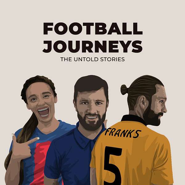 Football Journeys Podcast Podcast Artwork Image