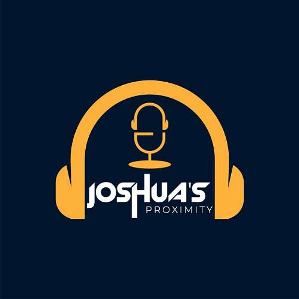Joshua 's Proximity Podcast Artwork Image