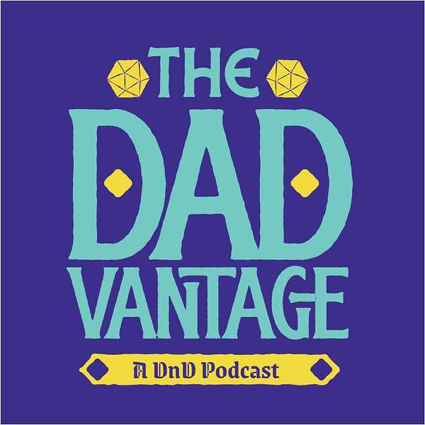 The Dadvantage  Podcast Artwork Image