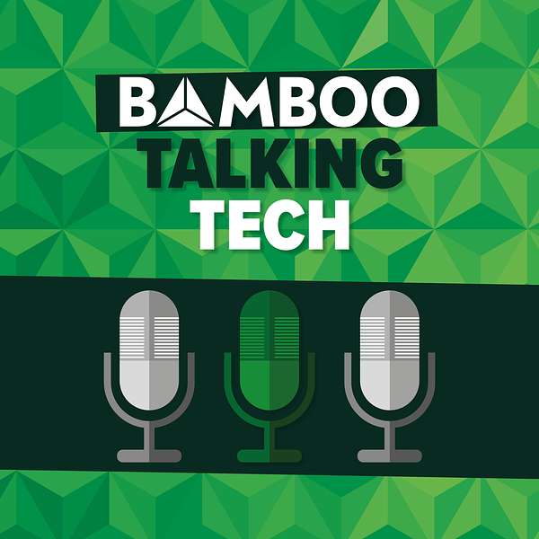 Bamboo Talking Tech Podcast Artwork Image