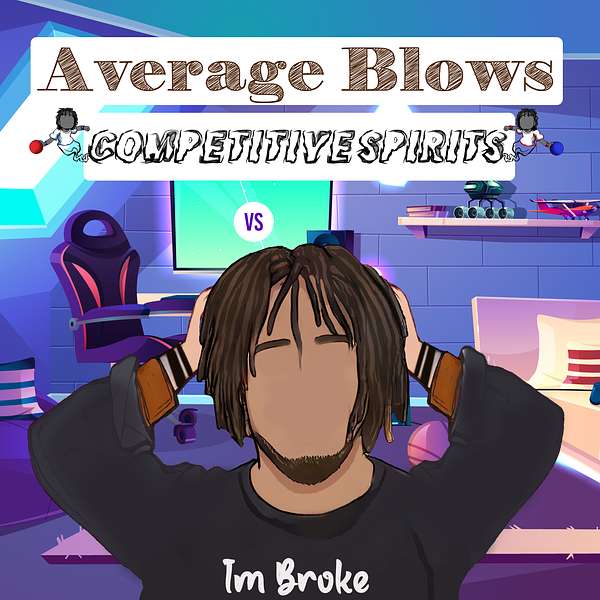 Average Blows Competitive Spirits  Podcast Artwork Image