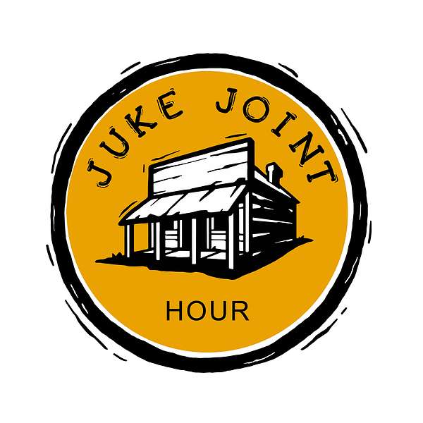 Juke Joint Hour Podcast Artwork Image