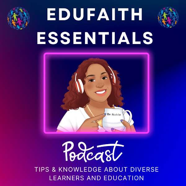 Edufaith Essentials  Podcast Artwork Image