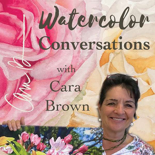 Watercolor Conversations with Cara Brown Podcast Artwork Image