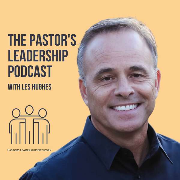 Pastor's Leadership Podcast Podcast Artwork Image