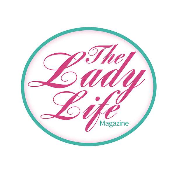 Kimberly 's Lady Life Podcast Podcast Artwork Image