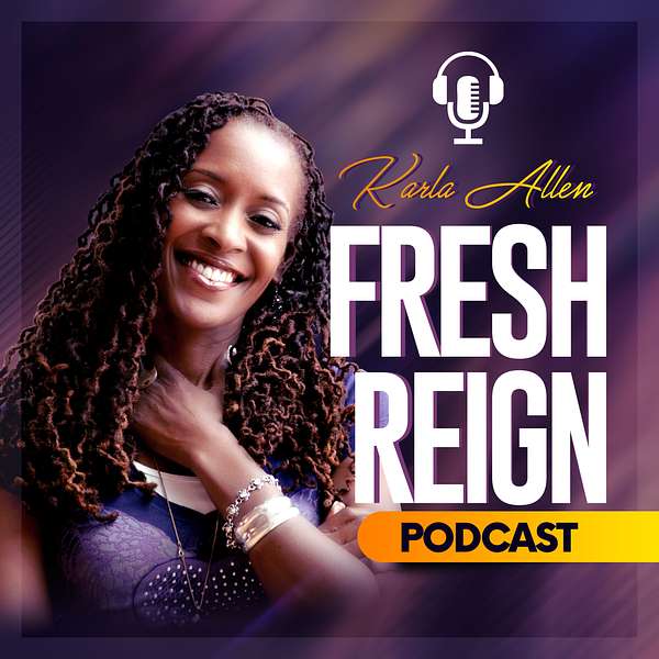 The Fresh Reign Podcast Podcast Artwork Image
