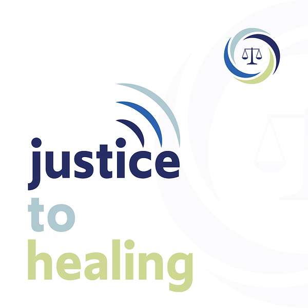 Justice To Healing Podcast Artwork Image
