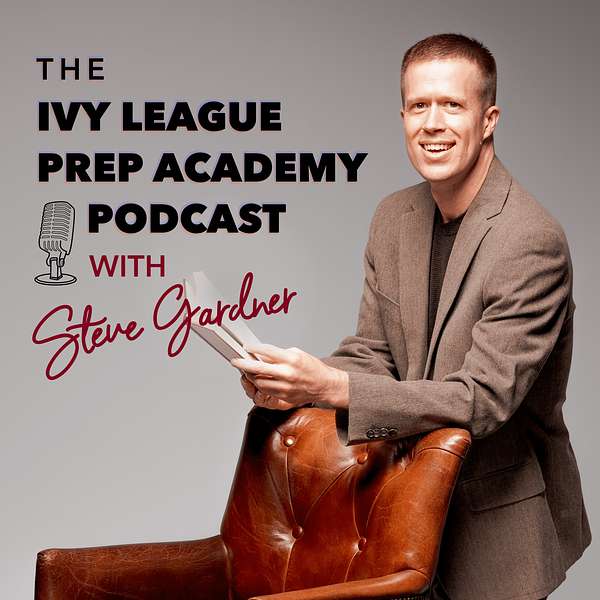 Ivy League Prep Academy Podcast Podcast Artwork Image
