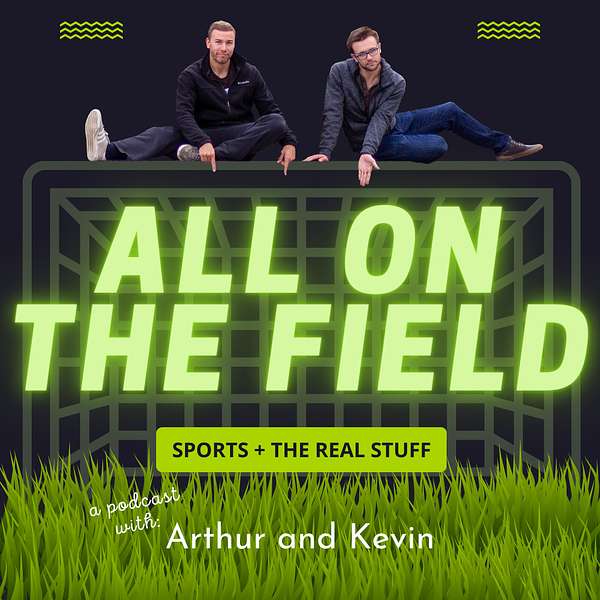 All On The Field Podcast Artwork Image