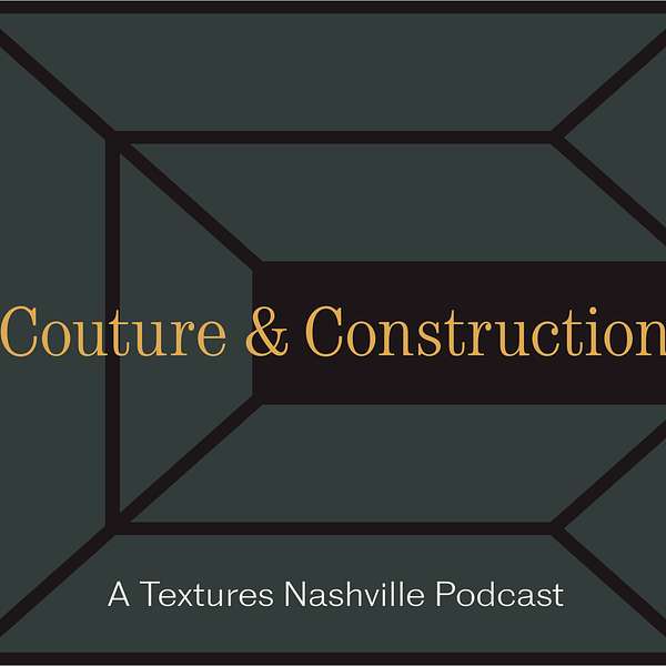 Couture & Construction Podcast Artwork Image