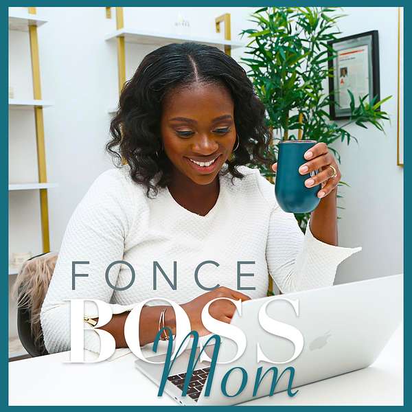 FONCE BOSS MOM Podcast Artwork Image