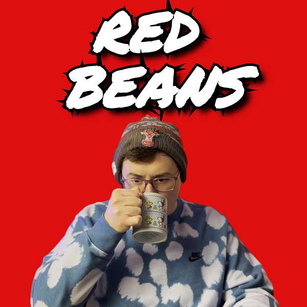 Red Beans Podcast Podcast Artwork Image