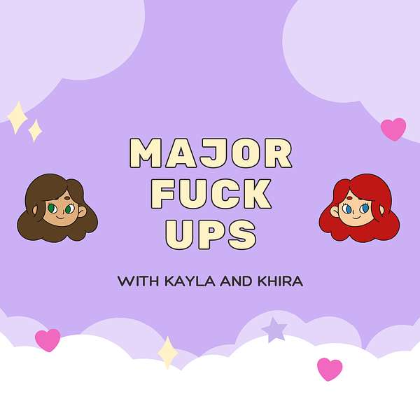Major Fuck Ups Podcast Artwork Image