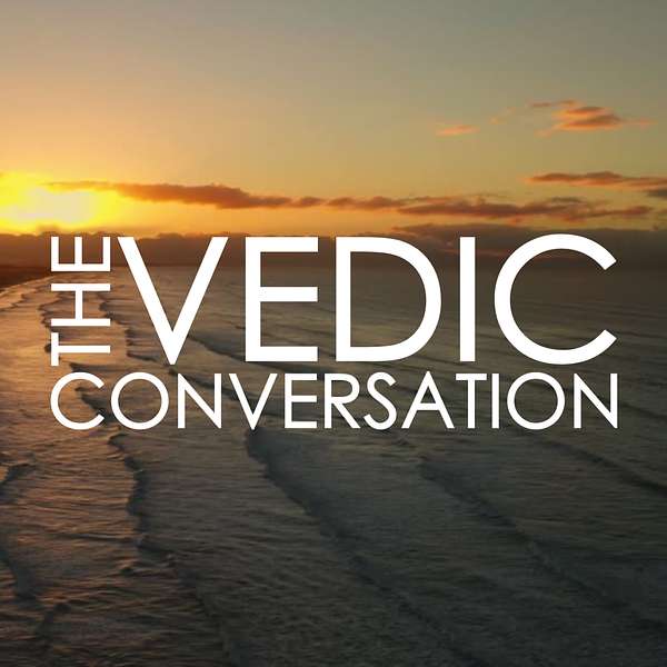 The Vedic Conversation Podcast Artwork Image