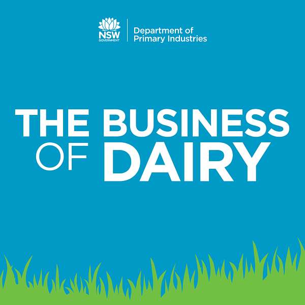 The Business of Dairy Podcast Artwork Image