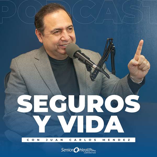Seguros y Vida Podcast Artwork Image